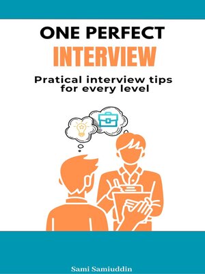 cover image of One Perfect Interview--Practical Interview Tips for Every Level!